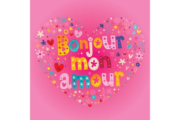Download Bonjour Mon Amour - Hello My Love - Mon Collection